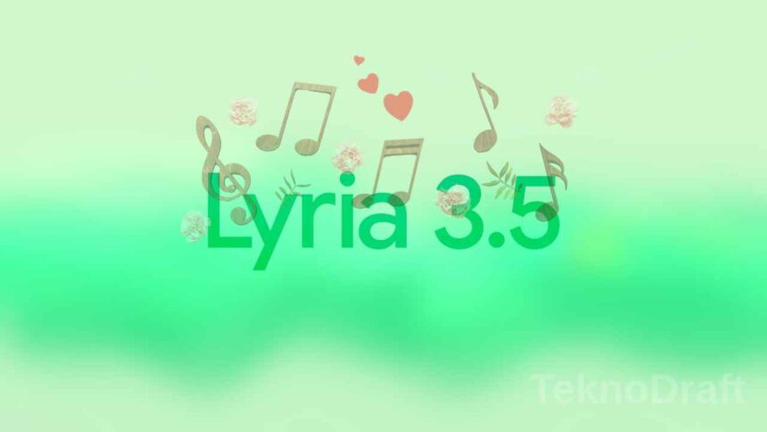 Google Lyria 3.5 Tanıtıldı: Yapay Zeka Müzik Üretimi
