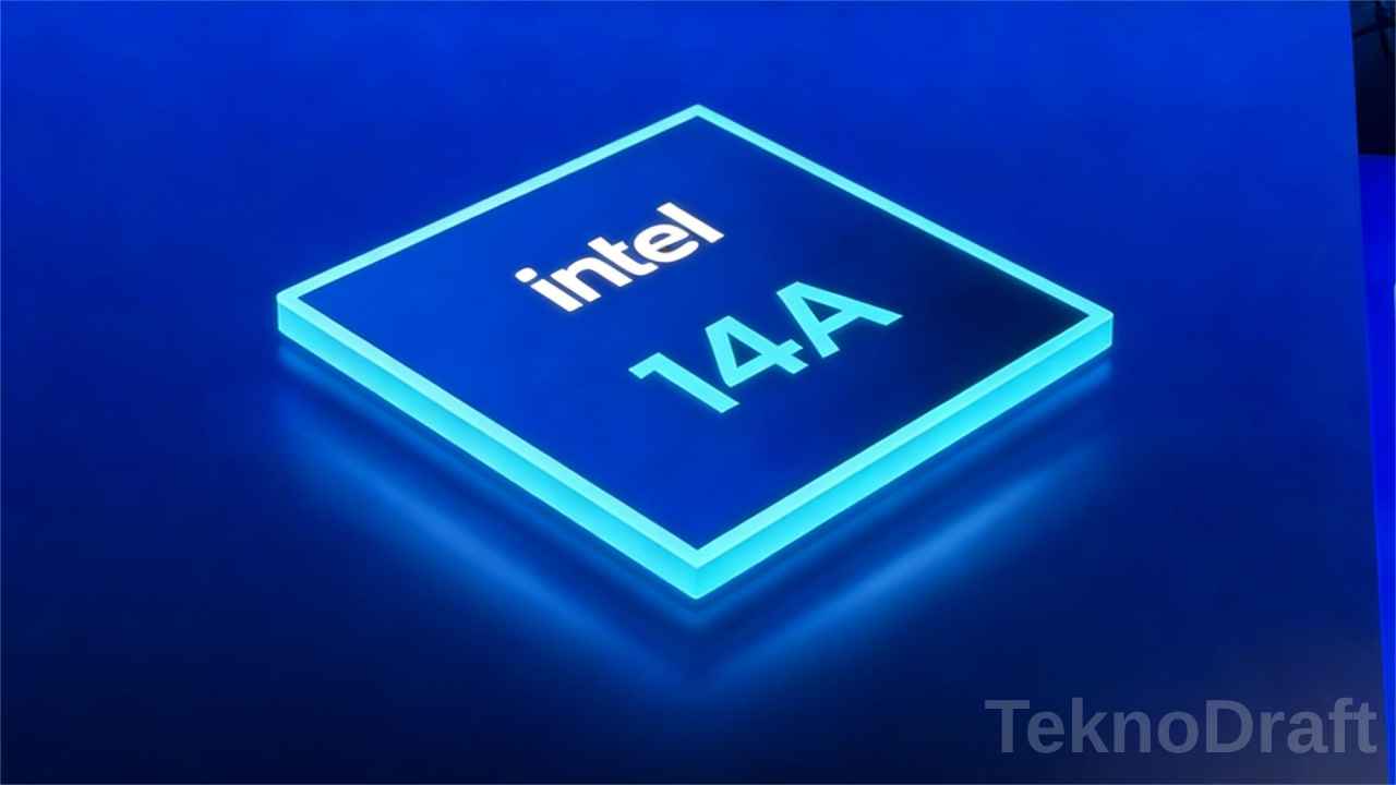 Intel 14A Üretim Takvimi 1 Yıl Öne Çekildi