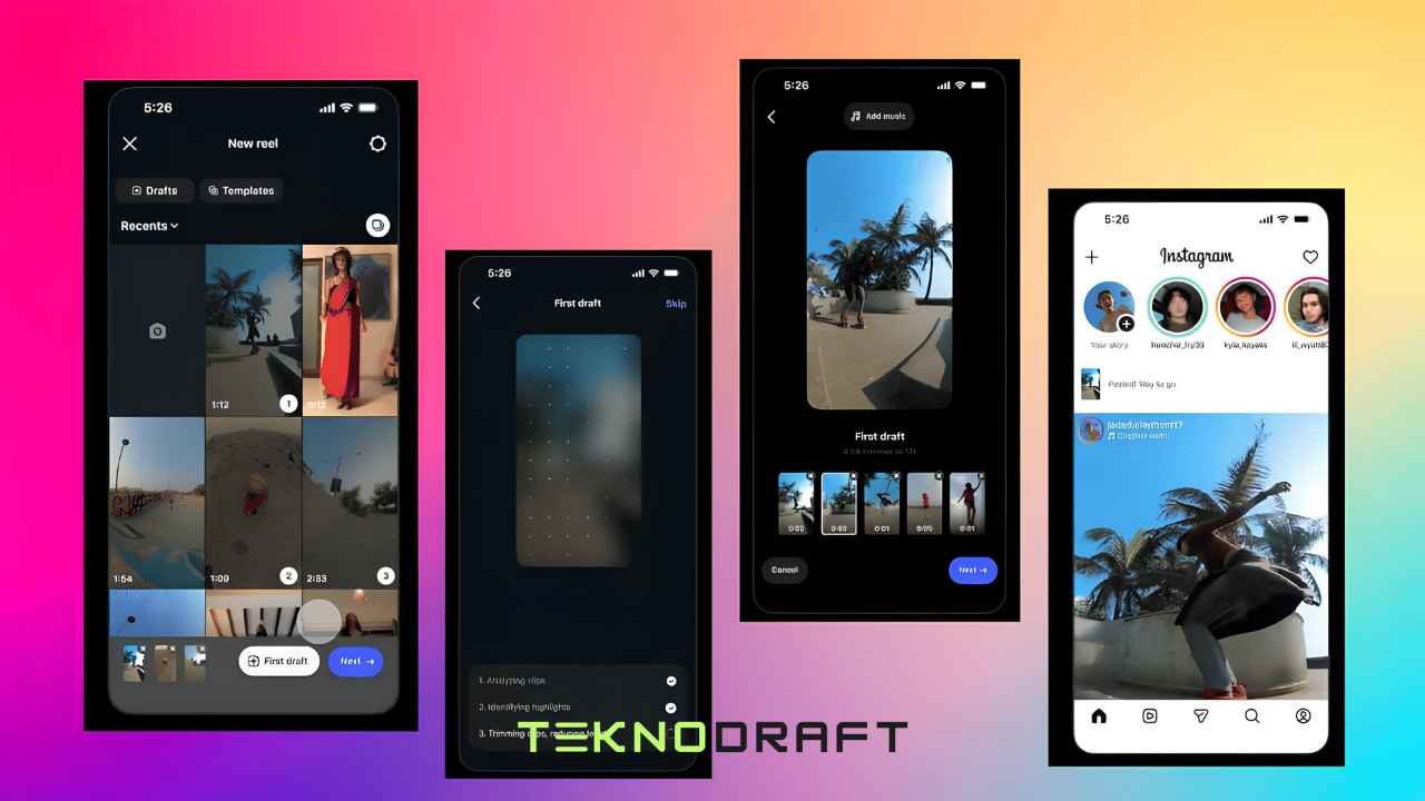 Instagram First Draft Nedir? Otomatik Reels Düzenleme Özelliği