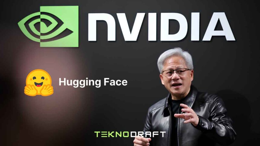 Nvidia'dan 12.9 Milyar Dolarlık Hugging Face Satın Alması